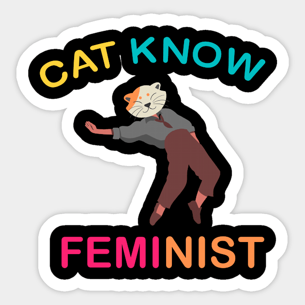 Cat Know Feminist Sticker by 29 hour design